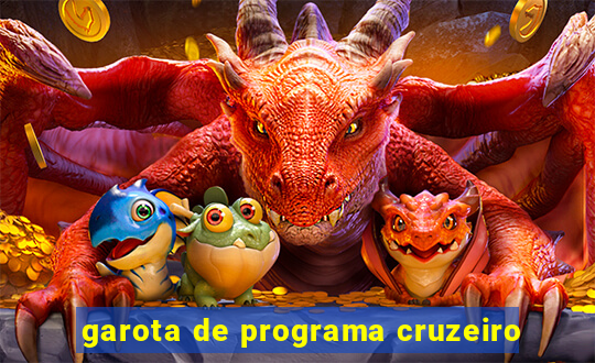 garota de programa cruzeiro